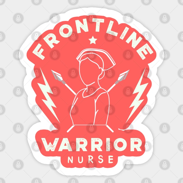 Frontline Warrior Nurse, Frontline Healthcare Worker Sticker by VanTees